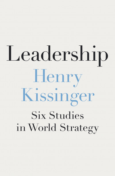 Скачать Лидерство: Шесть исследований мировой стратегии